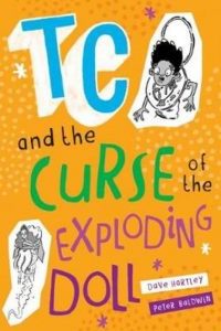 TC and The Curse of the Exploding Doll