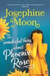 The Wonderful Thing About Phoenix Rose