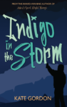 Indigo in the Storm